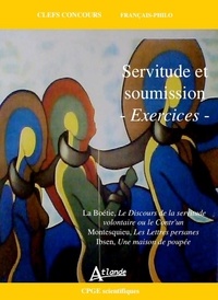 Pierre Chabot et Laurence Lacroix - Servitude et soumission - Exercices.