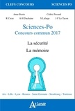 Anne Bazin et Cédric Passard - Sciences-Po, concours commun - La sécurité ; La mémoire.