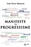 Jean-Pierre Masseret - Manifeste du progressisme.