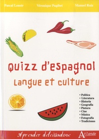 Pascal Lenoir et Véronique Pugibet - Quizz d'espagnol - Langue et culture.