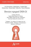 José Garcìa-Romeu et Magali Kabous - Dossier espagnol - Cortazar, Rayuela ; Bazan, La Tribuna ; Cabeza de Vaca, Naufragios ; Guerin, En construccion.