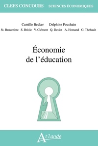 Camille Becker et Delphine Pouchain - Economie de l'éducation.