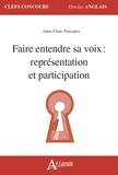 Anne-Claire Faucquez - Faire entendre sa voix : représentation et participation.