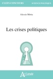 Alessio Motta - Les crises politiques.