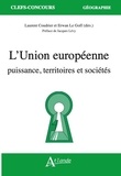 Laurent Coudrier et Erwann Le Goff - L'union européenne - Puissance, territoires et sociétés.