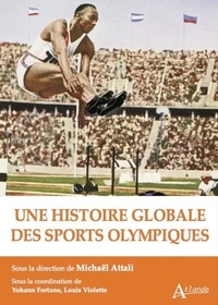 Michaël Attali - Une histoire globale des sports olympiques.