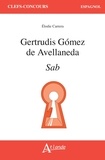 Elodie Carrera - Gertrudis Gómez de Avellaneda, Sab.