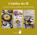 Julien Clapot - L'atelier du fil - Couture, broderie, applique, tricot et perles.