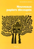 Muriel Revenu - Nouveaux papiers découpés.