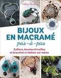 Céline Durieux - Bijoux en macramé pas-à-pas.