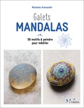 Natasha Alexander - Galets mandalas - 50 motifs à peindre pour méditer.