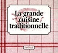 Véronique Meglioli - La grande cuisine traditionnelle en 2 volumes : La Cuisine du terroir ; Les Desserts d'hier et d'aujourd'hui.