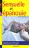 Sandrine Gérardy - Sensuelle et épanouie - Comment vivre pleinement sa féminité et sa sexualité.