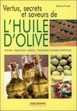 Blandine Pouzin - Vertus, secrets et saveurs de l'huile d'olive.