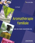 Léa Morgat - Aromathérapie familiale avec les huiles essentielles bio.
