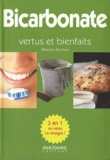 Béatrice Montevi - Bicarbonate / Vinaigres - Vertus et bienfaits.