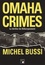 Michel Bussi - Omaha crimes - Le thriller du Débarquement.