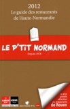 Guy Pessiot - Le P'tit Normand - Le guide des restaurants de Haute-Normandie.