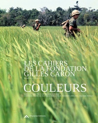Michel Poivert - Les cahiers de la Fondation Gilles Caron N° 1 - Couleurs.