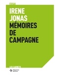 Irène Jonas - Mémoires de campagne.