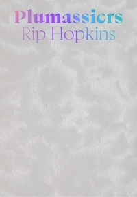 Rip Hopkins - Plumassiers.