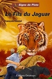 François Gastal - Le fils du jaguar.