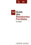 Catherine Doublet - Le Guide des Assistantes Familiales 2008-2009 - Le statut.