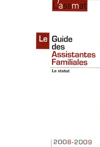 Catherine Doublet - Le Guide des Assistantes Familiales 2008-2009 - Le statut.
