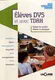 Stéphanie Collard - Elèves DYS et avec TDAH - Guide des professeurs des écoles.