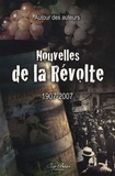Michel Crespy et Antoine Blanchemain - Nouvelles de la révolte 1907-2007.