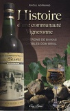 Raoul Normand - Histoire d'une communauté vigneronne.