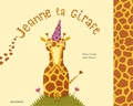Pierre Crooks et Julie Mercier - Jeanne la girafe.