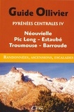 Xavier Defos du Rau et Robert Ollivier - Pyrénées centrales - Tome 4, Néouvielle, Pic-Long, Estaubé, Troumouse, Barroude.