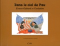 Jacques de Lautrec et Jean-Louis Maffre - Ernest Gabard et l'aviation.