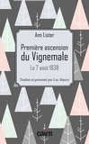 Ann Lister et Luc Maury - Première ascension du Vignemale - Le 7 août 1838.