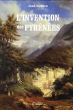 José Cubero - L'invention des Pyrénées.