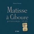 France Favard - Matisse à Ciboure - Printemps 1940.