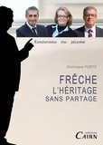 Dominique Porté - Frêche, l'héritage sans partage - Montpellier municipales 2014 : renouveau ou séisme.