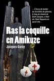 Jacques Garay - Ras la coquille en Amikuze.