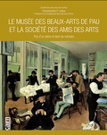 Charalambos P. Lipsos - Le Musée des Beaux-Arts de Pau et la société des amis des arts.