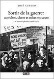 José Cubero - Sortir de la guerre : tumultes, chaos et mises en cause - Les Hautes-Pyrénées (1944-1952).