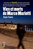Régis Tomàs - Vies et morts de Marco Mariotti.