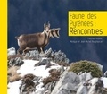 Christian Rebelle et Monique Pouyfourcat - Faune des Pyrénées : Rencontres.