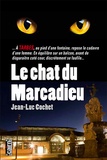 Jean-Luc Cochet - Le chat du Marcadieu.