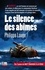 Philippe Lauga - Le silence des abîmes.