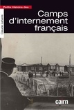 Claude Laharie - Petite histoire des camps d'internement français.