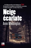 Anne Waddington - Neige écarlate.