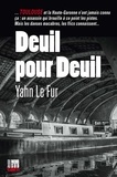 Yahn Le Fur - Deuil pour Deuil.