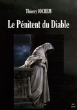 Thierry Iochem - Le Pénitent du Diable.