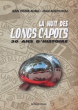 Jean-Pierre Bobo - La nuit des longs capots - 30 ans d'histoire.